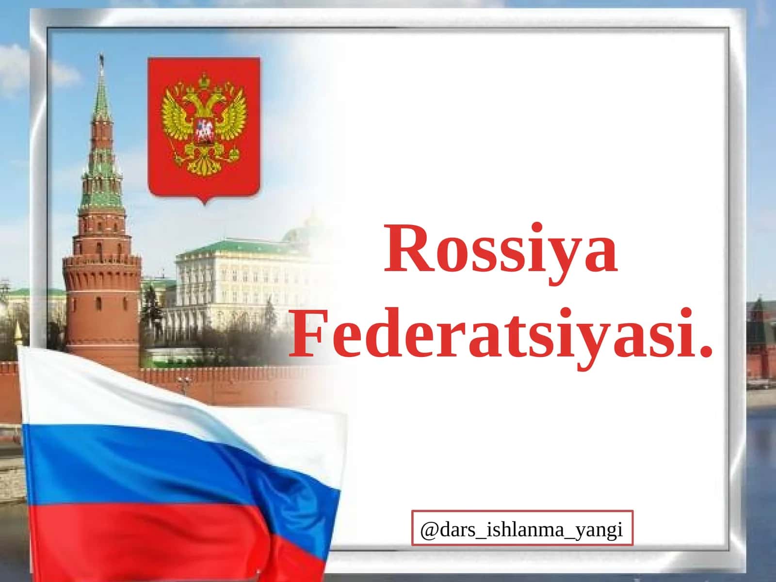 Rossiya Federatsiyasi 1