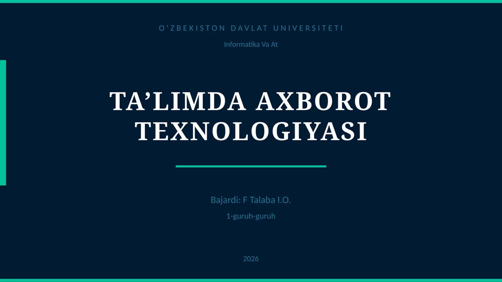 TA’LIMDA AXBOROT TEXNOLOGIYASI 1