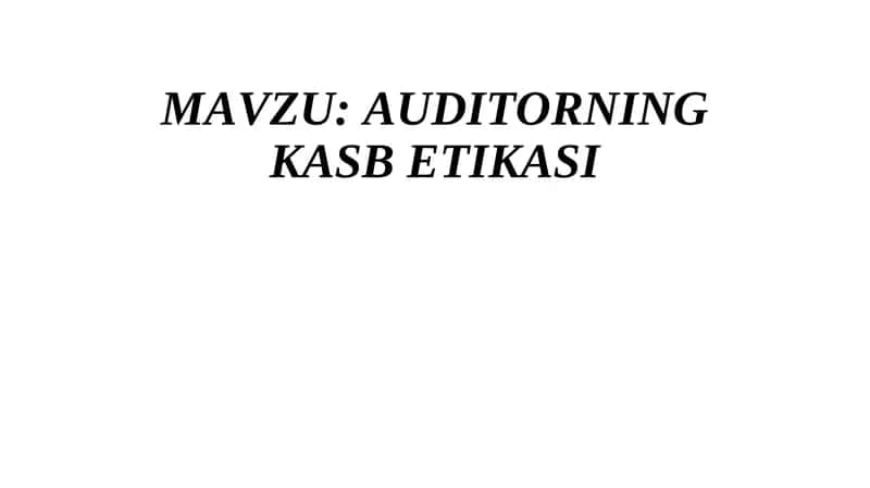 Auditorning Kasb Etikasi 1