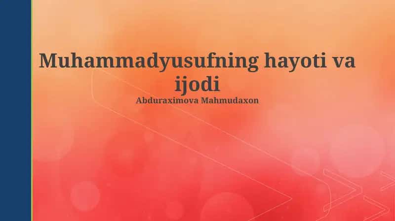 Muhammadyusufning hayoti va ijodi 1