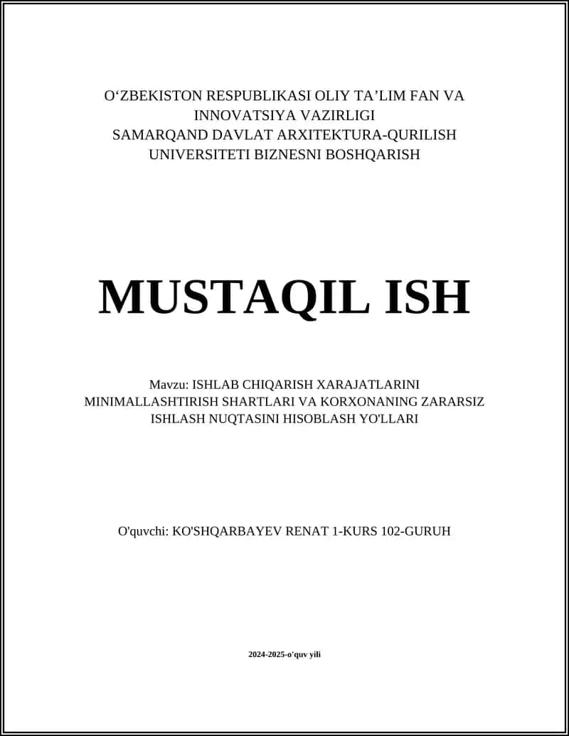 ISHLAB CHIQARISH XARAJATLARINI MINIMALLASHTIRISH 1