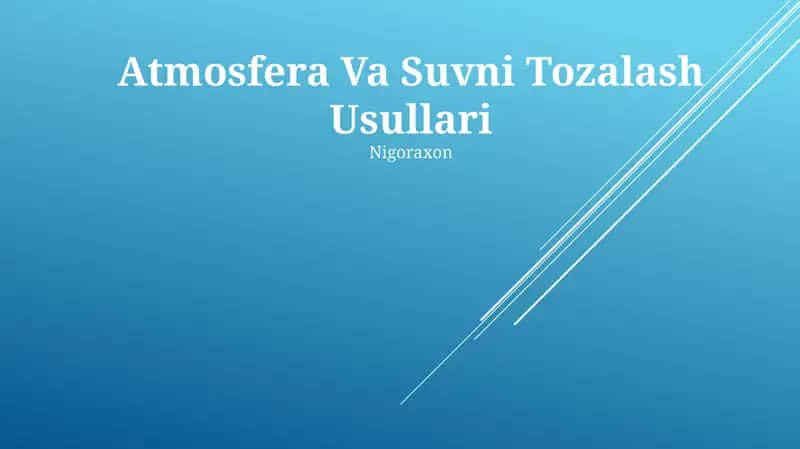 Atmosfera Va Suvni Tozalash Usullari 1