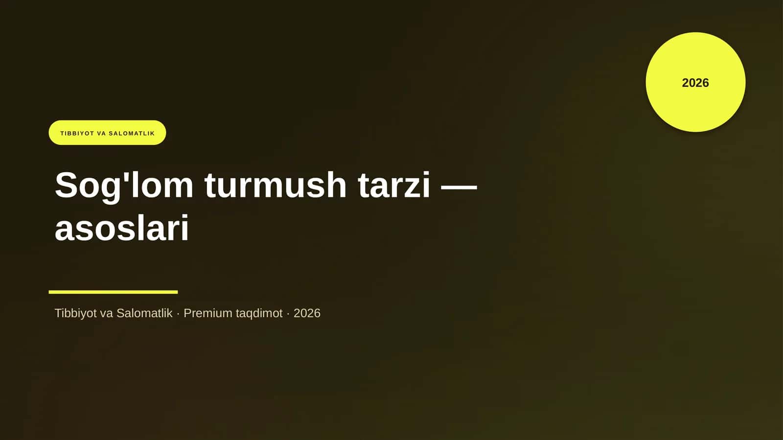 Sog'lom turmush tarzi — asoslari 1