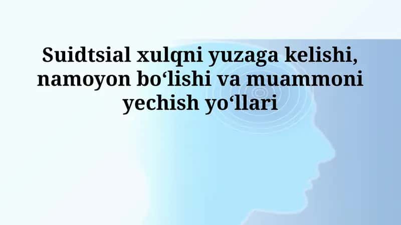Suitsid xatti-harakatlari 1