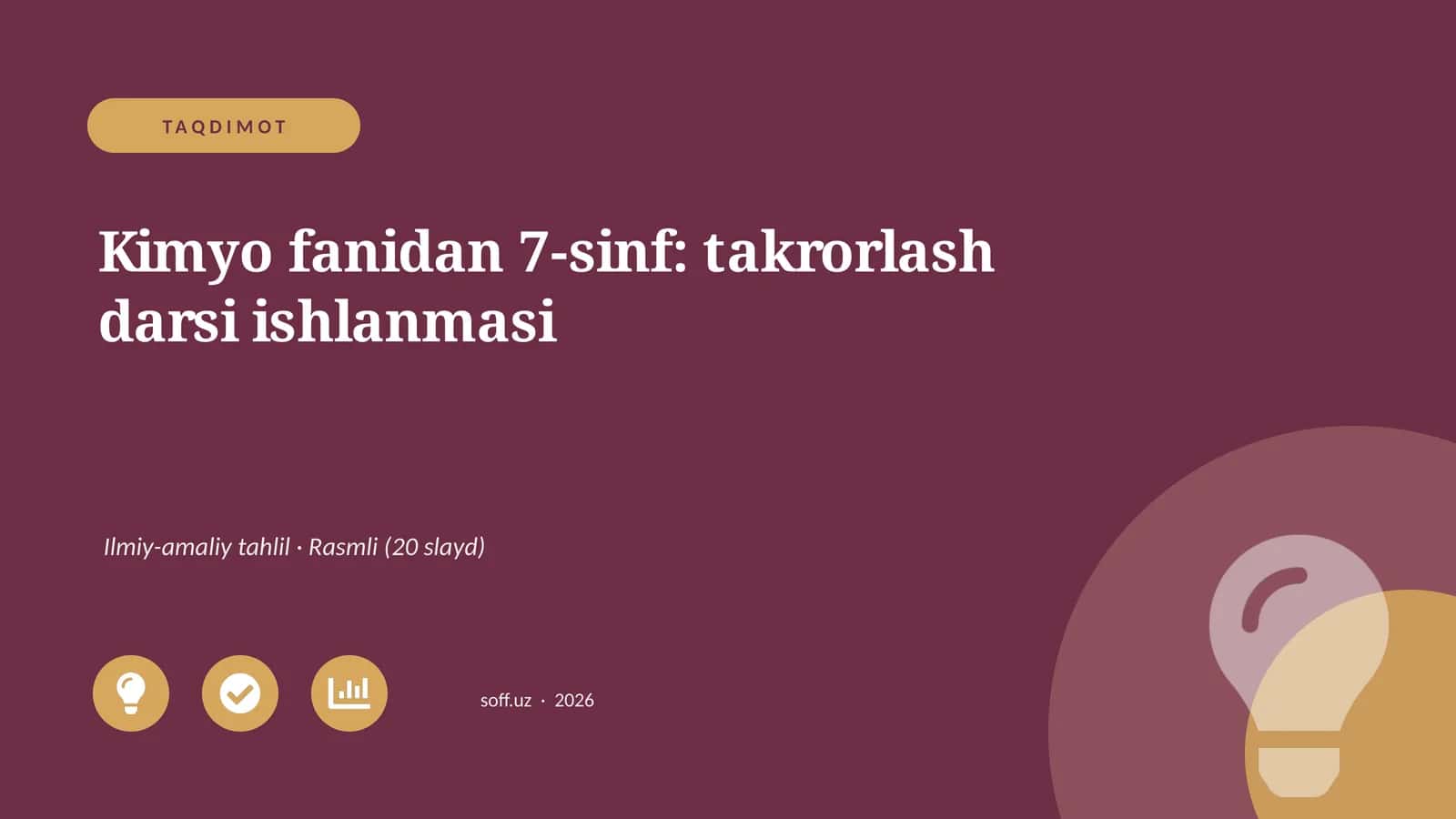 Kimyo fanidan 7-sinf: takrorlash darsi ishlanmasi 1