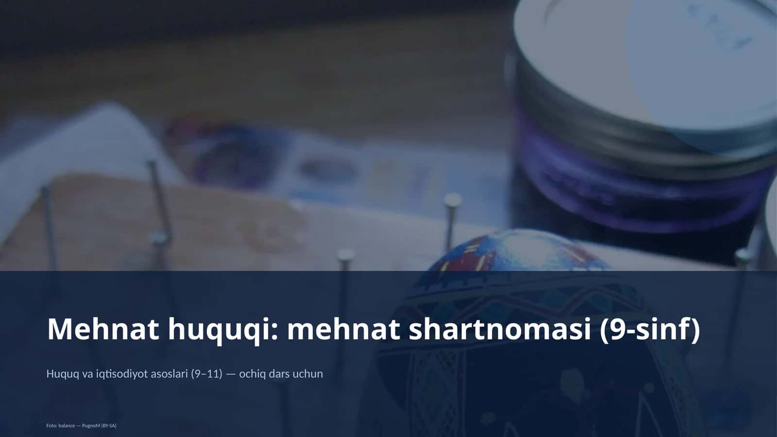 Mehnat huquqi: mehnat shartnomasi (9-sinf) 1