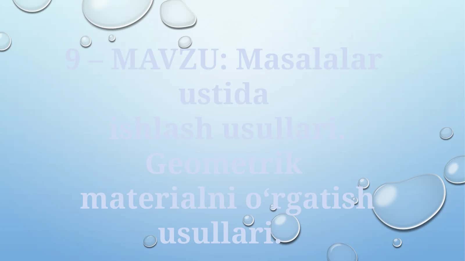 Geometrik materiallarni o'rgatish usullari 1