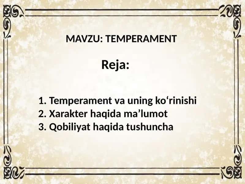 TEMPERAMENT 1