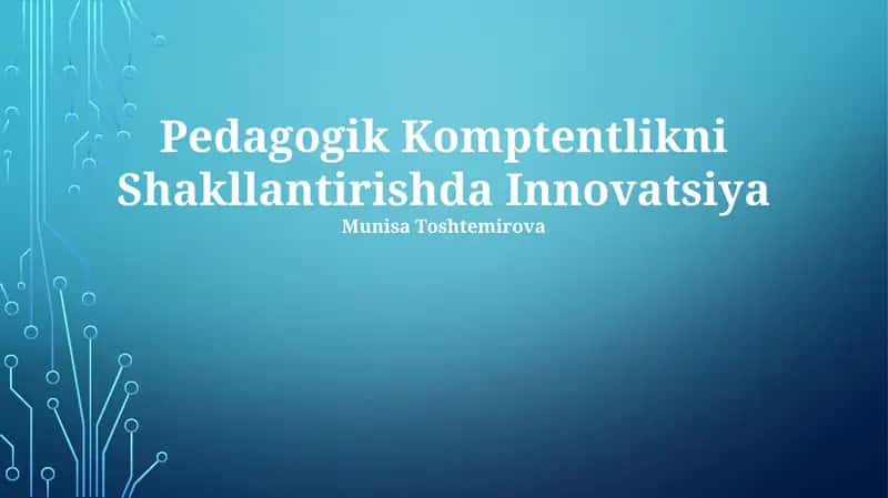 Pedagogik Komptentlikni Shakllantirishda Innovatsiya 1
