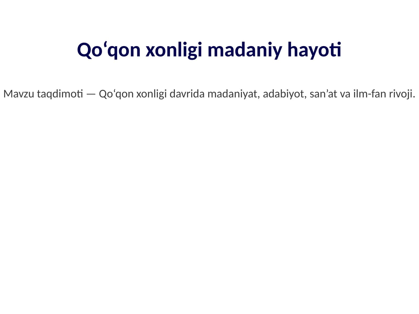 Qo‘qon xonligi madaniy hayoti 1