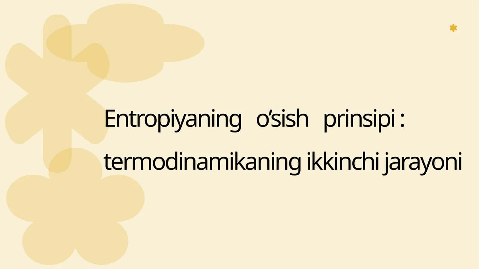 entropiyaning o'sish prinsipi 1