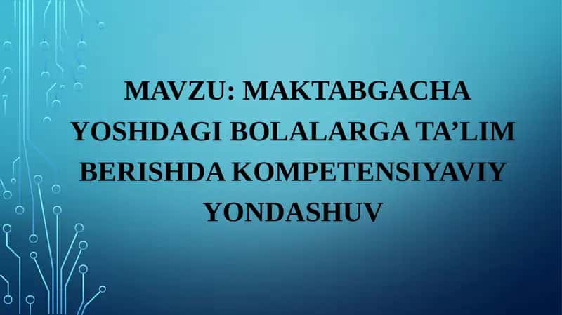 Maktabgacha yoshdagi bolalarga kompetensiyaviy yondashuv 1