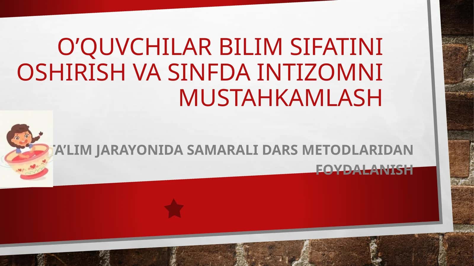 Ta’lim jarayonida samarali dars metodlaridan foydalanish 1