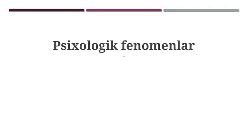 Psixologik fenomenlar 1