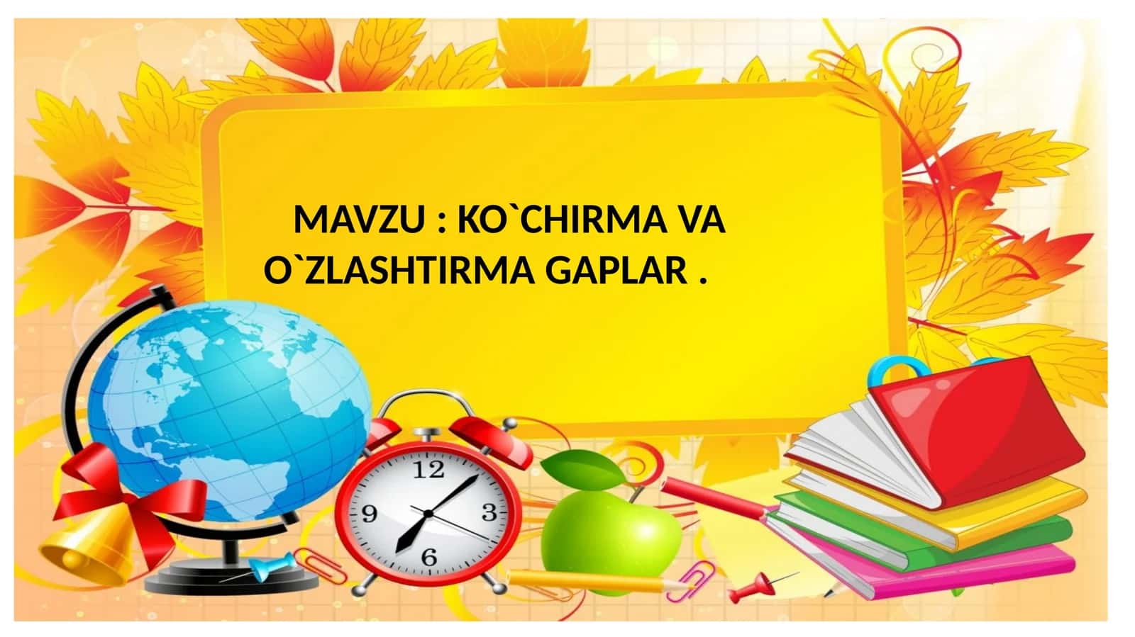 KO`CHIRMA VA O`ZLASHTIRMA GAPLAR 1