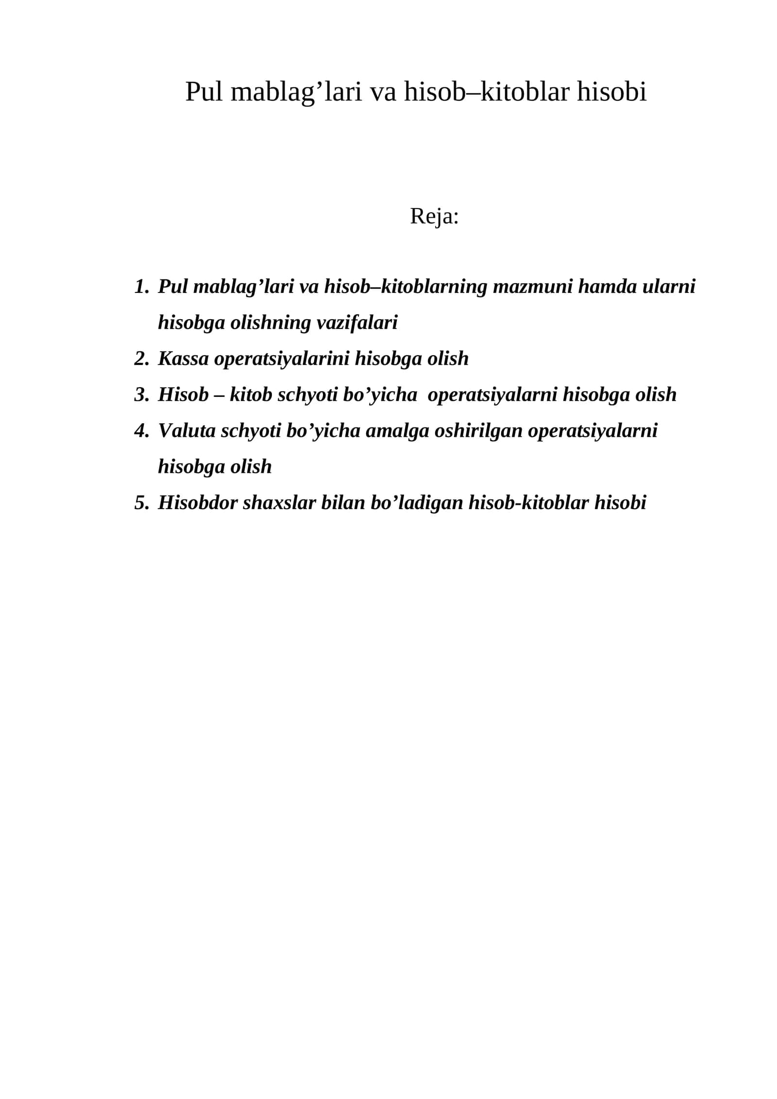 Pul mablag’lari va hisob–kitoblar hisobi 1