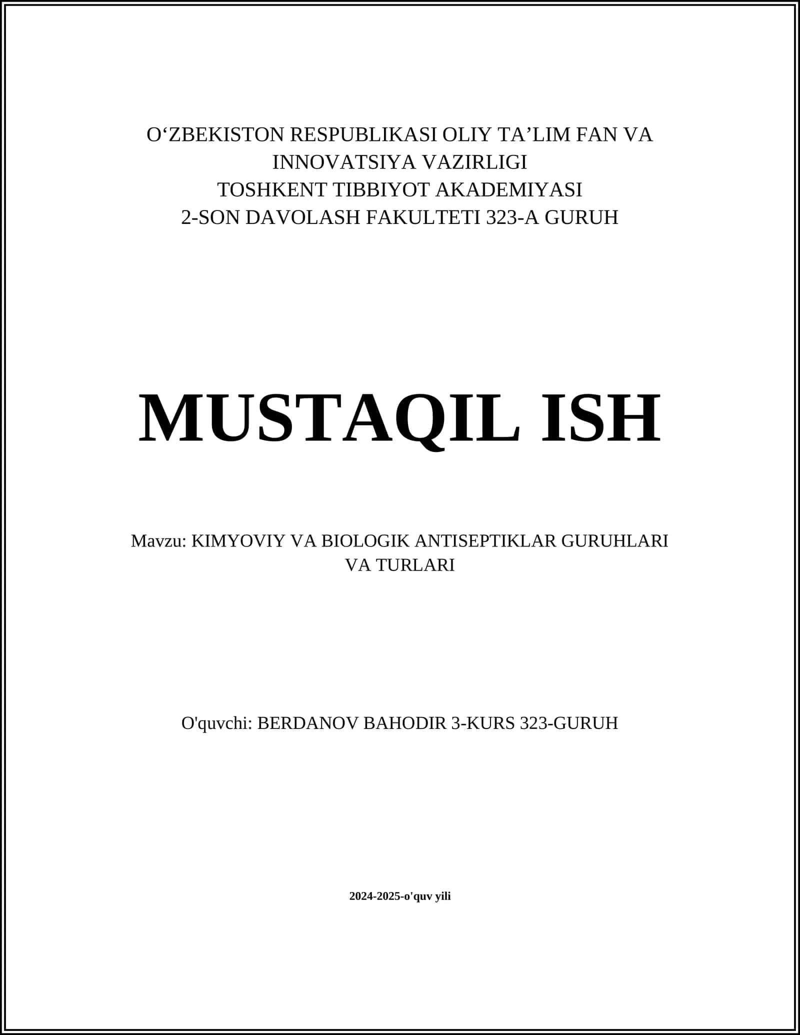 KIMYOVIY VA BIOLOGIK ANTISEPTIKLAR GURUHLARI VA TURLARI 1