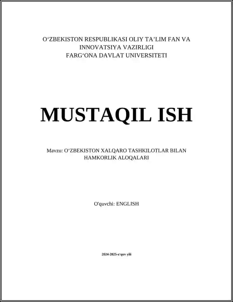 OʻZBEKISTON XALQARO TASHKILOTLAR BILAN HAMKORLIK ALOQALARI