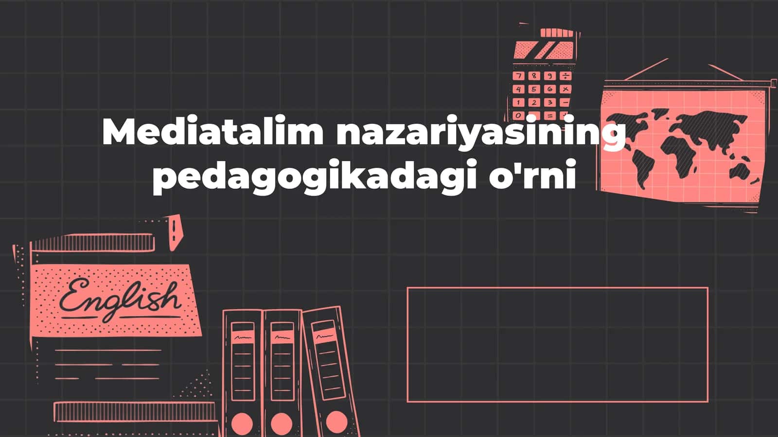 Mediatalim nazariyasining pedagogikadagi o'rni 1