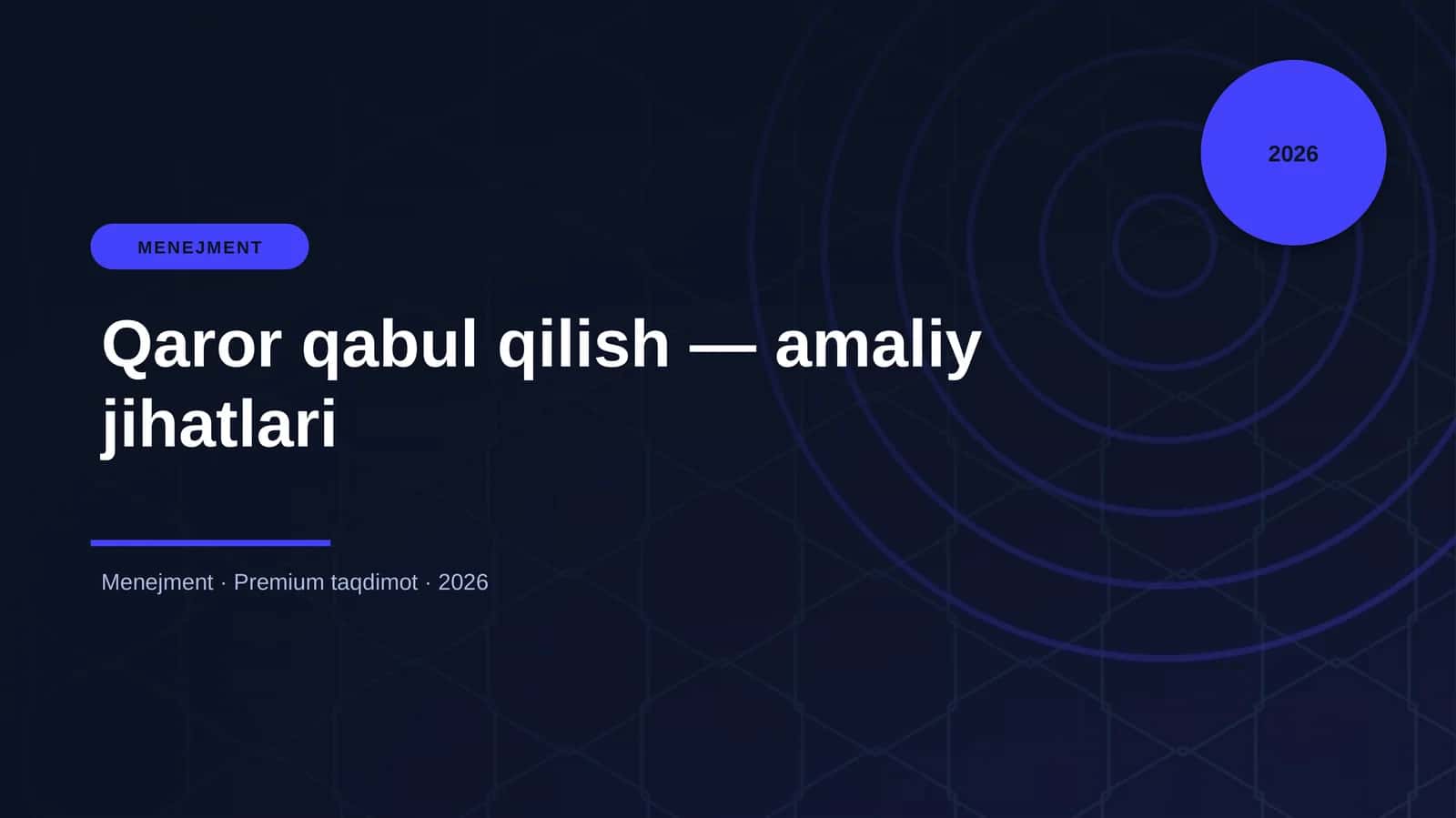 Qaror qabul qilish — amaliy jihatlari 1