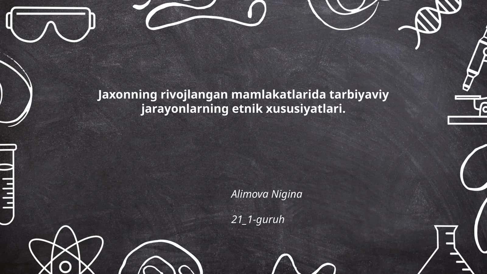 Jaxonning rivojlangan mamlakatlarida tarbiyaviy jarayonlarning etnik xususiyatlari 1