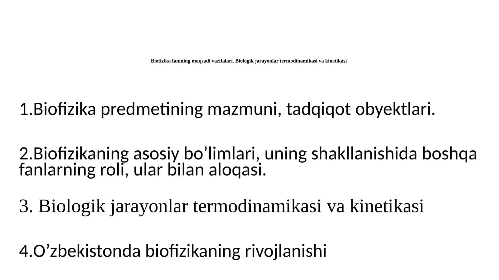 Biofizika fanining maqsadi va vazifalari 1