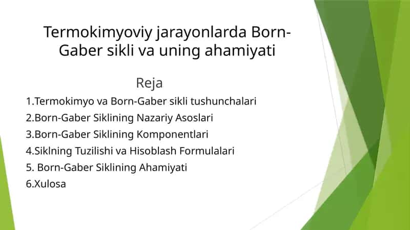 Termokimyoviy jarayonlarda Born- Gaber sikli va uning ahamiyati 1