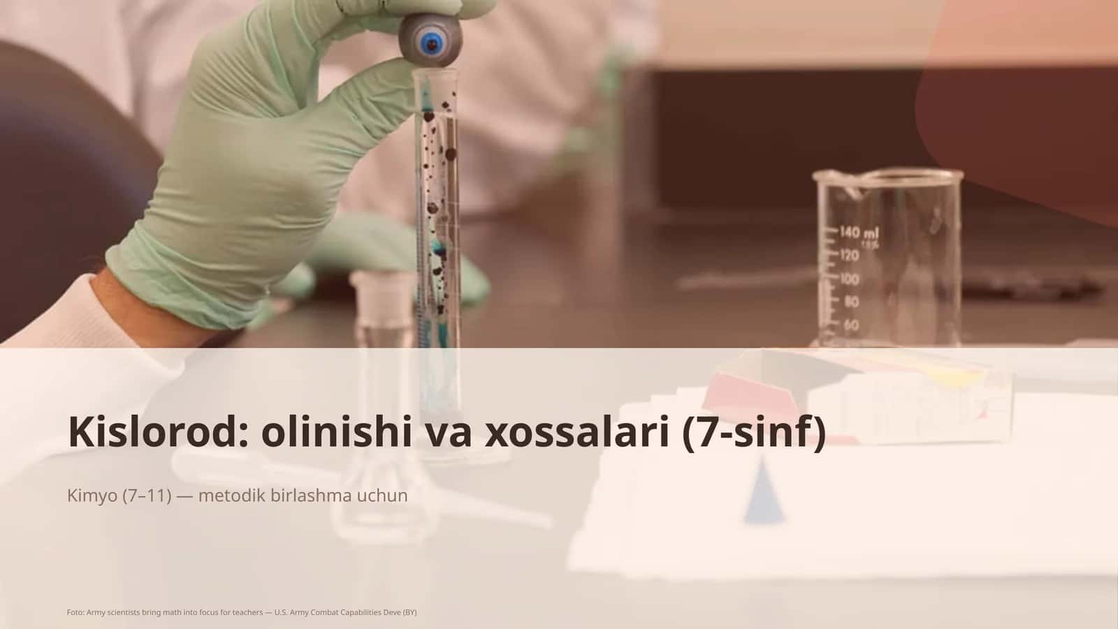 Kislorod: olinishi va xossalari (7-sinf) 1