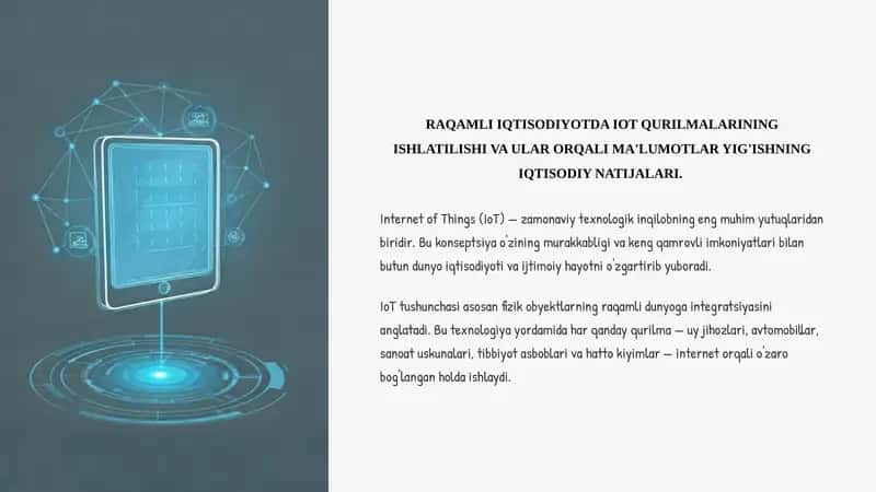 RAQAMLI IQTISODIYOTDA IOT QURILMALARINING ISHLATILISHI VA ULAR ORQALI MA'LUMOTLAR YIG'ISHNING IQTISODIY NATIJALARI 1