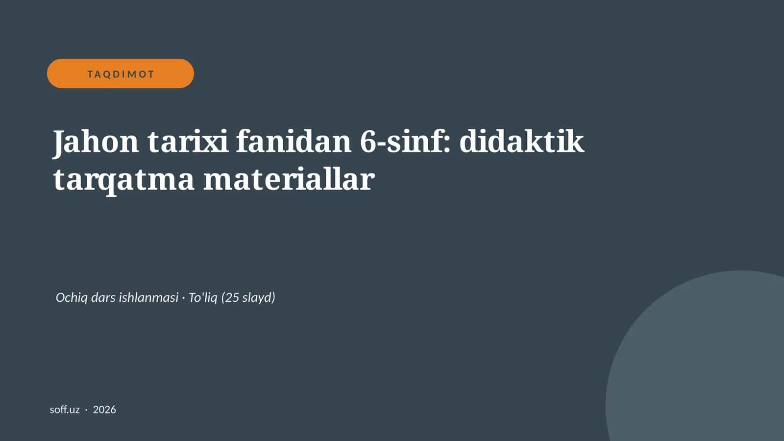 Jahon tarixi fanidan 6-sinf: didaktik tarqatma materiallar 1