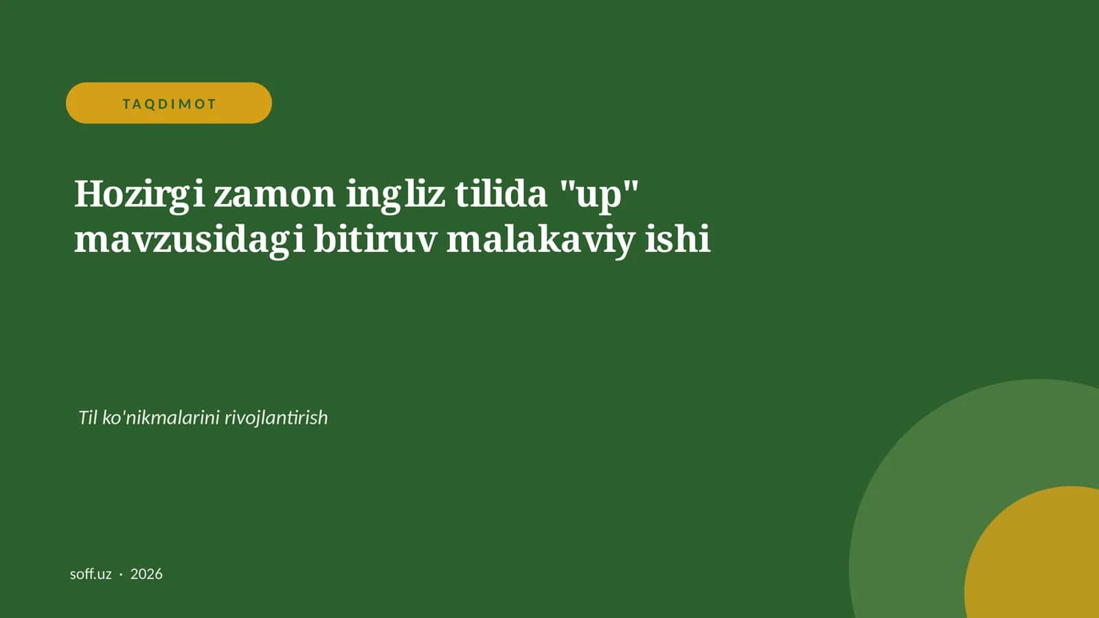 Hozirgi zamon ingliz tilida "up" mavzusidagi bitiruv malakaviy ishi 1