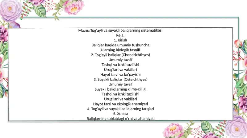 Tog‘ayli va suyakli baliqlarning sistematikasi 1