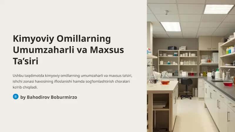 Kimyoviy Omillarning Umumzaharli va Maxsus Ta’siri 1