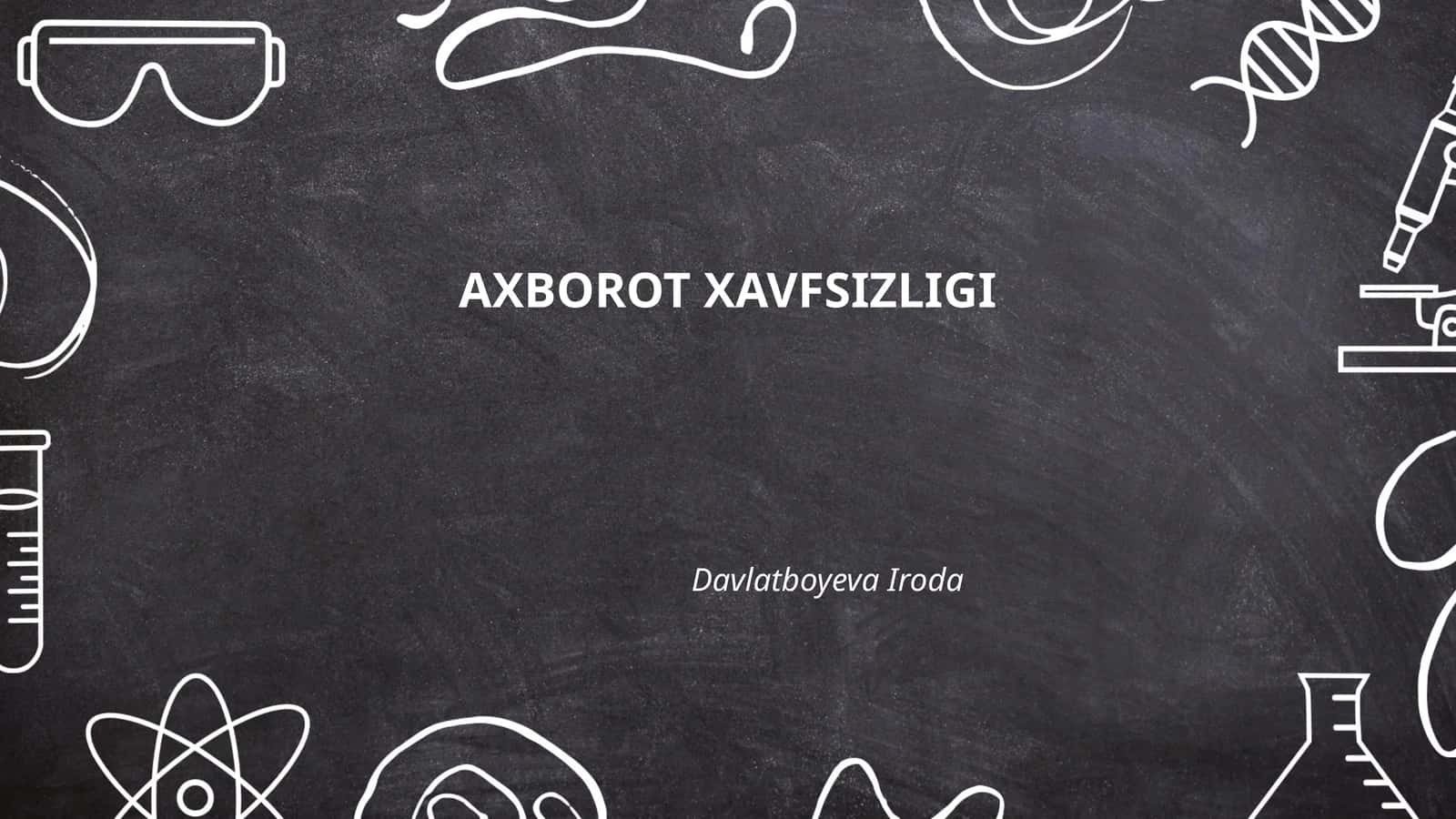 Axborot xavfsizligi 1