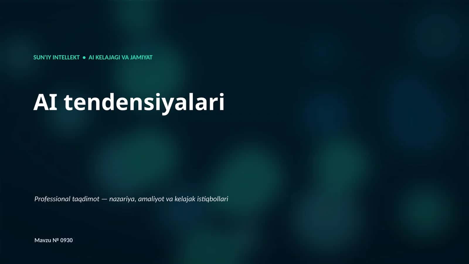 SUN'IY INTELLEKT • AI KELAJAGI VA JAMIYAT 1