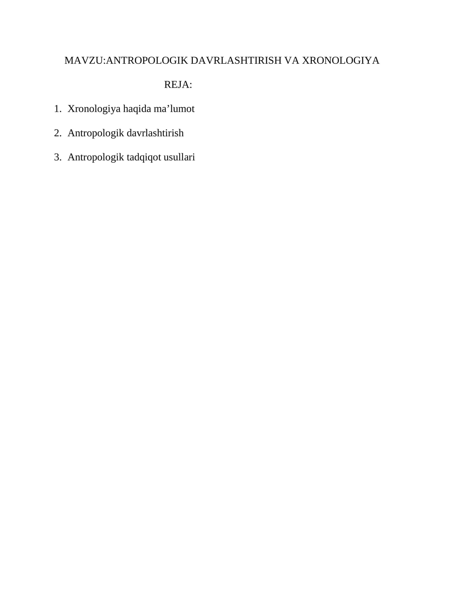 ANTROPOLOGIK DAVRLASHTIRISH VA XRONOLOGIYA 1