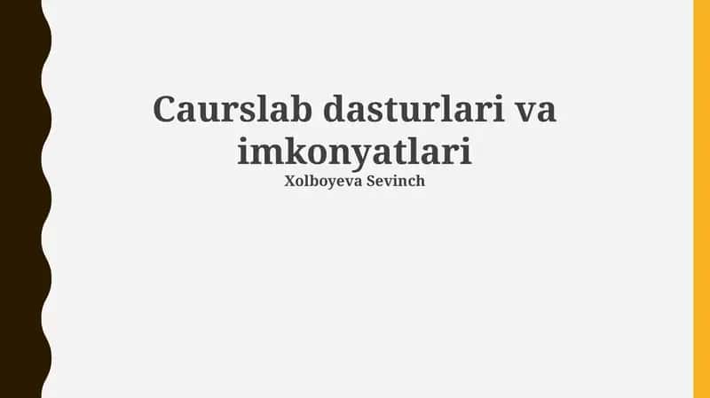 Caurslab dasturlari va imkonyatlari 1