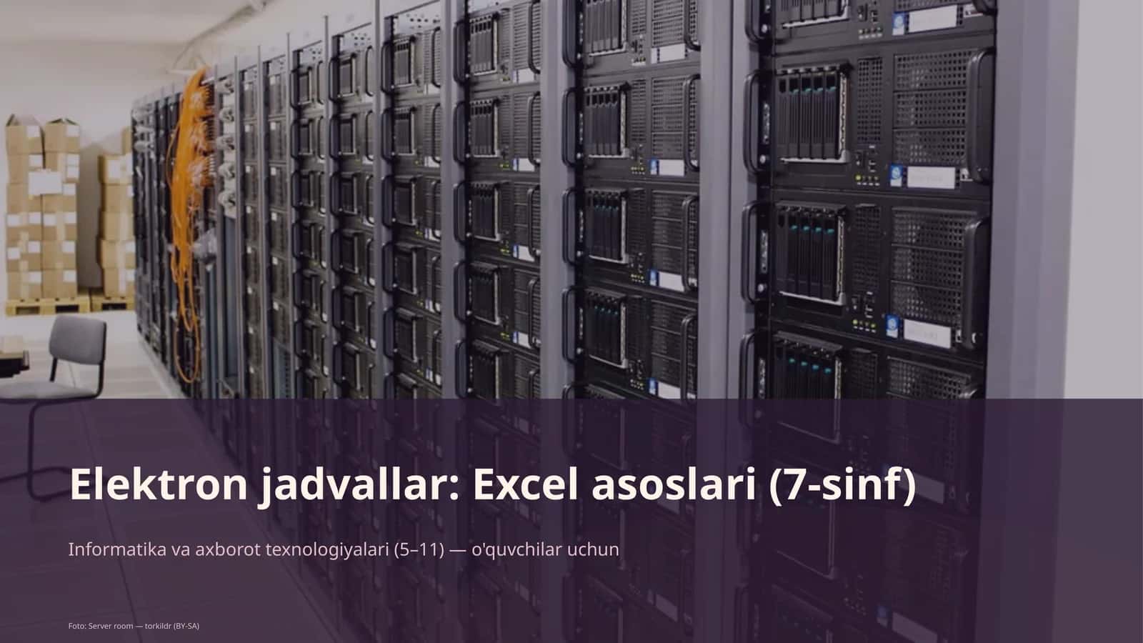 Elektron jadvallar: Excel asoslari (7-sinf) 1