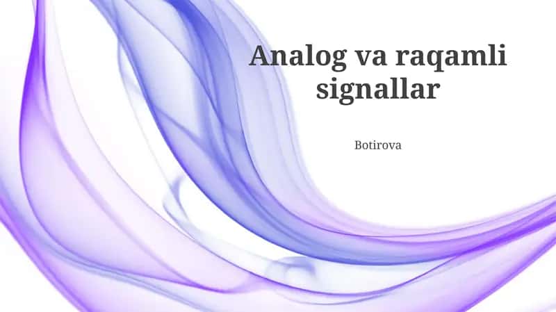 Analog va raqamli signallar 1