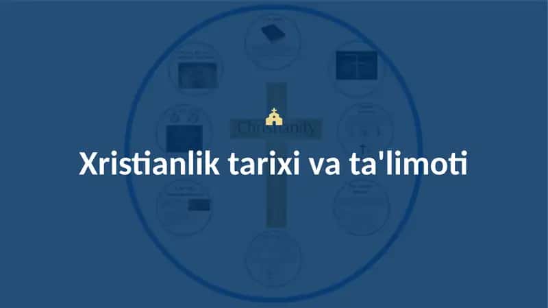 Xristianlik tarixi va ta'limoti 1