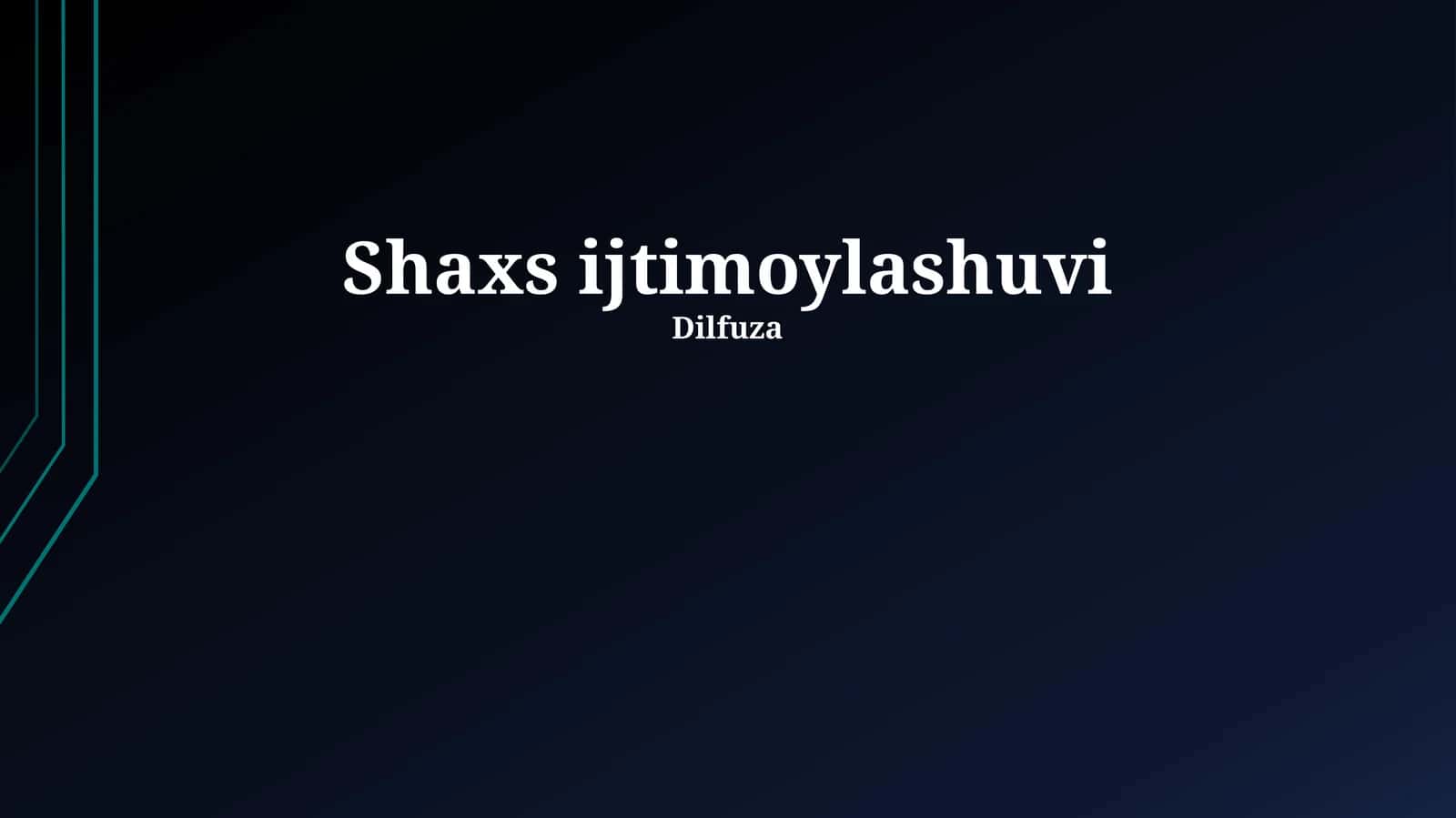 Shaxs ijtimoylashuvi 1