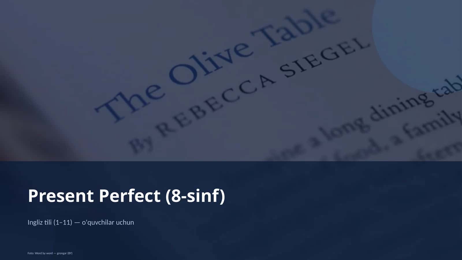 Present Perfect (8-sinf) 1