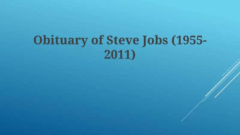 Obituary of Steve Jobs (1955-2011) 1