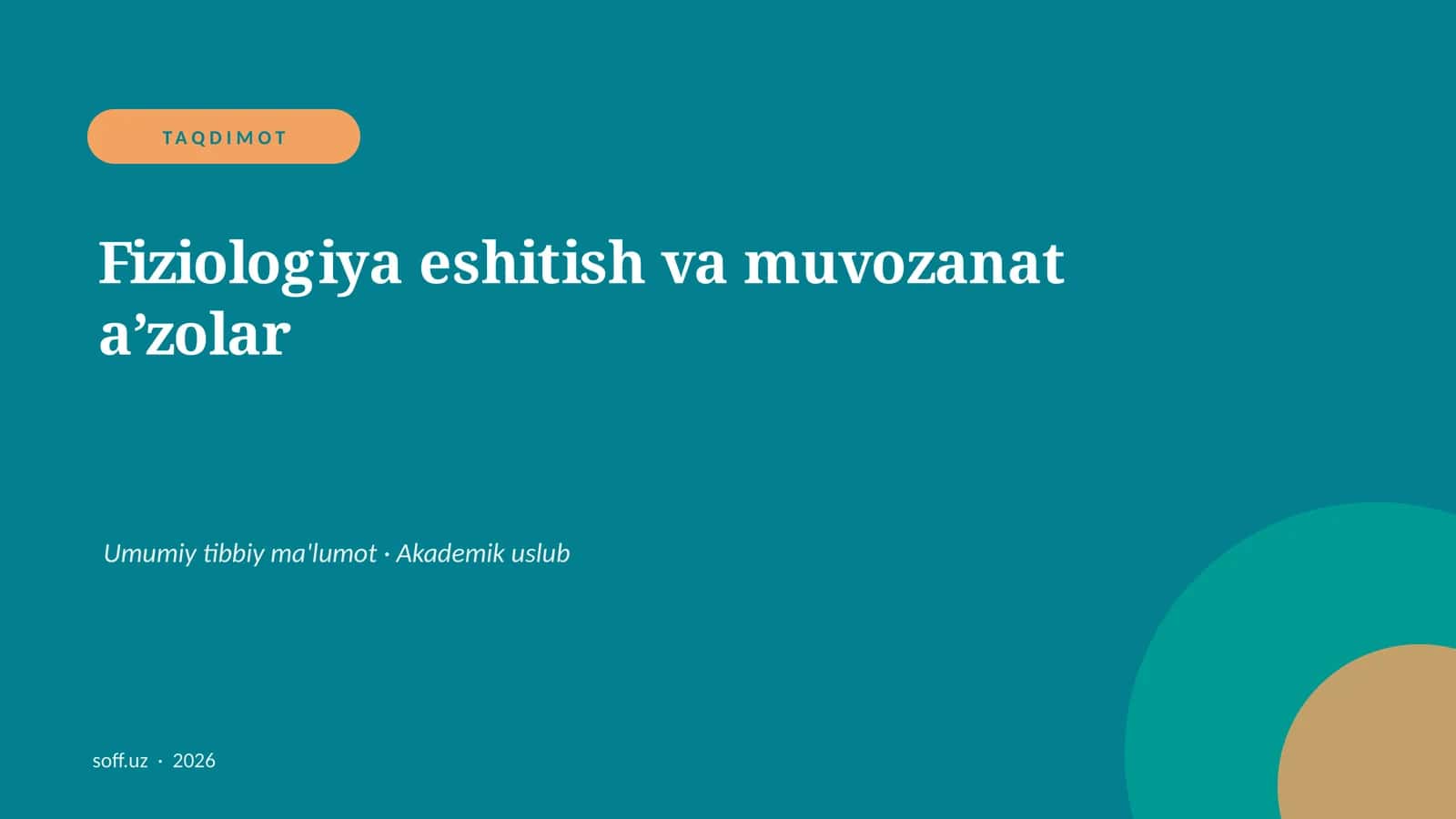 Fiziologiya eshitish va muvozanat aʼzolar 1