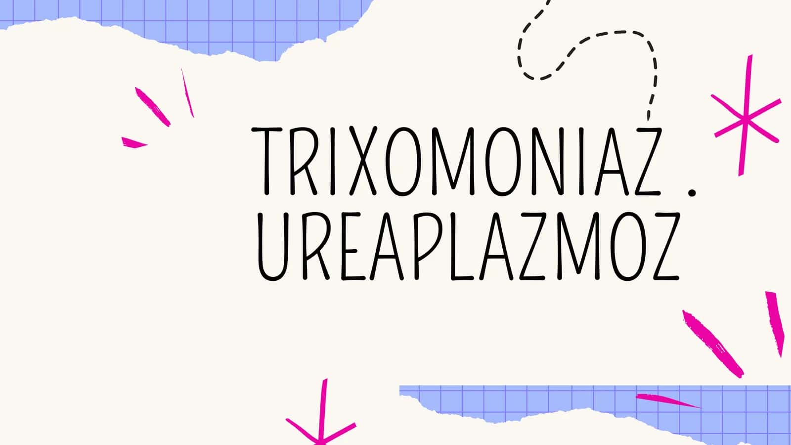 Trixomoniaz 1