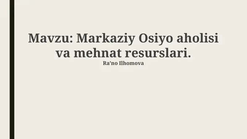 Markaziy Osiyo aholisi va mehnat resurslari 1