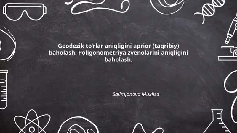 Geodezik to’rlar aniqligini aprior (taqribiy) baholash 1