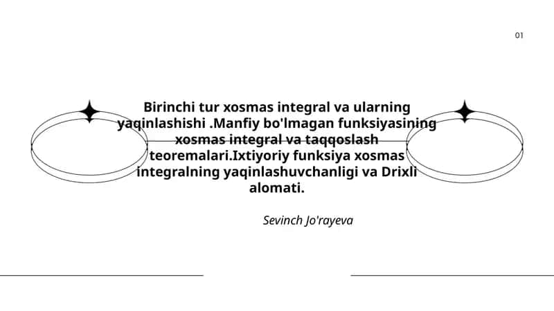 Birinchi tur xosmas integral va ularning yaqinlashishi 1