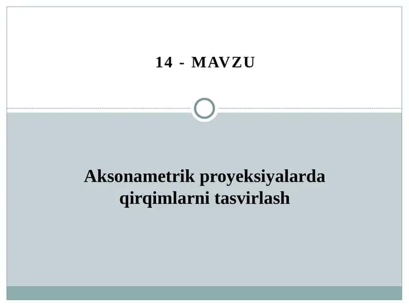 Aksonametrik proyeksiyalarda qirqimlarni tasvirlash 1