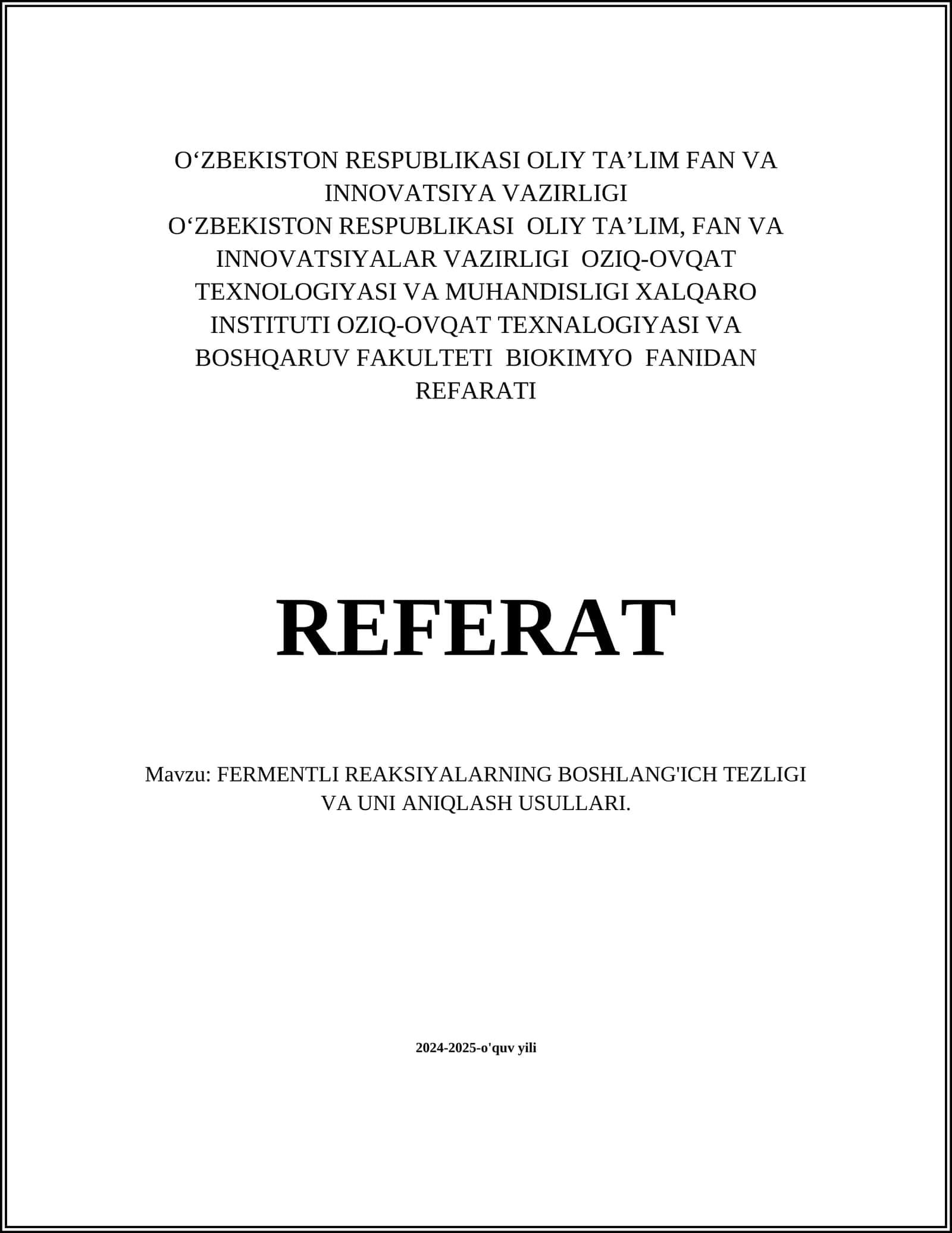 FERMENTLI REAKSIYALARNING BOSHLANG'ICH TEZLIGI VA UNI ANIQLASH USULLARI 1